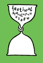 FESTIWAL SPOWALNIANIA CZASU